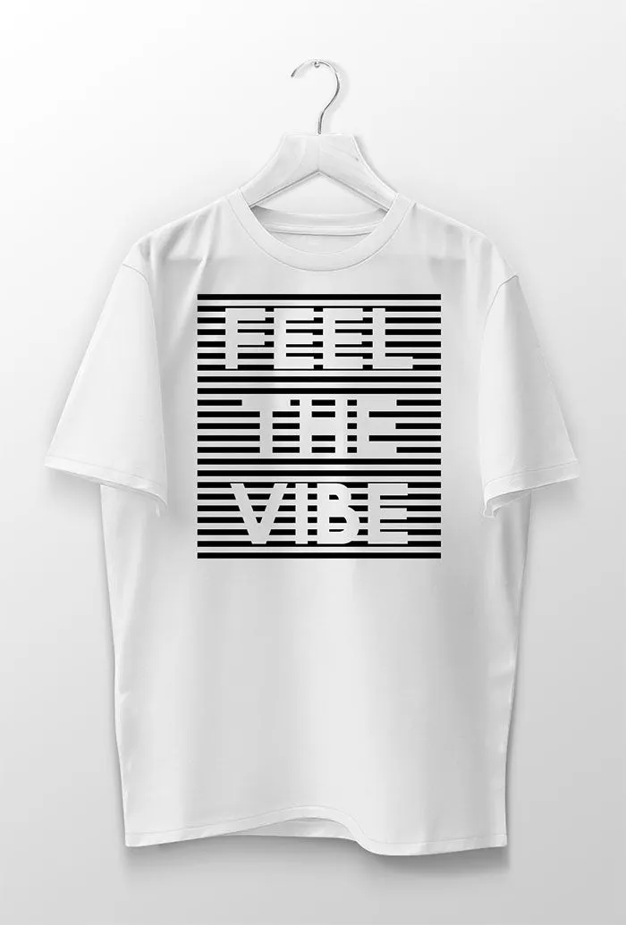 Feel the Vibe T-Shirt Print, Cool Horizontal lines T-Shirt Print, Vinyl Transfer Cozy Shirt